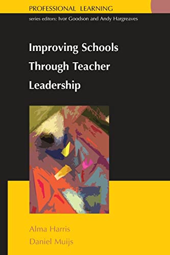 Imagen de archivo de Improving Schools Through Teacher Leadership a la venta por Better World Books Ltd