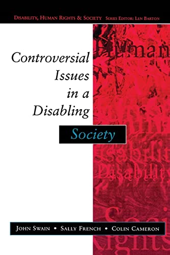 Imagen de archivo de Controversial Issues in a Disabling Society a la venta por ThriftBooks-Dallas