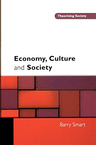 Imagen de archivo de Economy, Culture and Society : A Sociological Critique of Neo-Liberalism a la venta por Better World Books Ltd