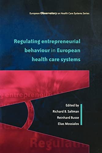 Regulating Entrepreneurial Behaviour in European Health Care Systems