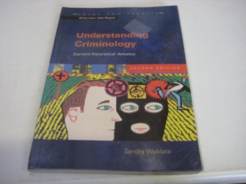 Beispielbild fr Understanding Criminology (Crime Andjustice) zum Verkauf von WorldofBooks