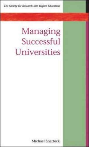 Stock image for Managing Successful Universities for sale by WorldofBooks