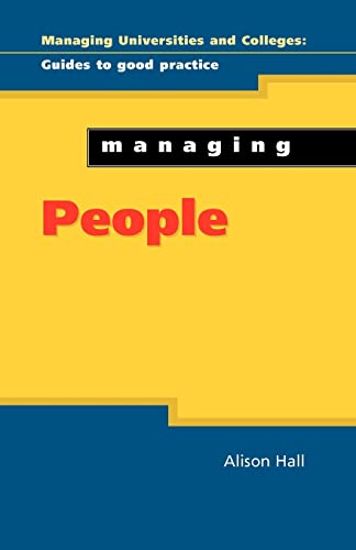 Managing People (Managing Universities and Colleges: Guides to Good Practice (Paperback)) (9780335209934) by Hall, .