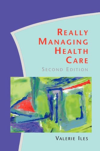 Stock image for Really Managing Health Care (Uk Higher Education Oup Humanities & Social Sciences Health & Social Welfare) for sale by Anybook.com