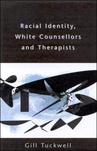 9780335210213: Racial Identity, White Counsellors and Therapists