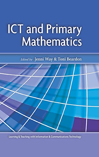 Stock image for ICT and Primary Mathematics for sale by Better World Books Ltd