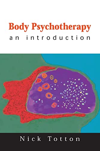 Beispielbild fr Body Psychotherapy: An Introduction zum Verkauf von WorldofBooks