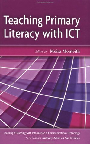 Stock image for Teaching Primary Literacy with ICT for sale by Better World Books: West