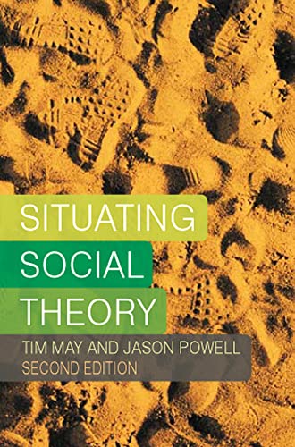 Stock image for Situating Social Theory for sale by Better World Books Ltd