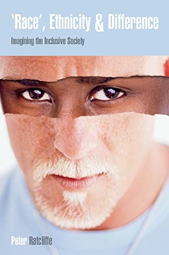 Stock image for Race Ethnicity And Difference: Imagining The Inclusive Society: Imagining the Inclusive Society for sale by WorldofBooks