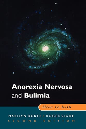 Beispielbild fr Anorexia Nervosa and Bulimia : How to Help zum Verkauf von Better World Books