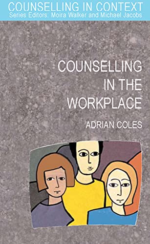 Stock image for Counselling In The Workplace for sale by WorldofBooks