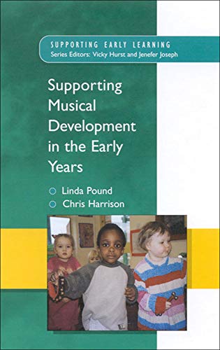 Beispielbild fr Supporting Musical Development in the Early Years zum Verkauf von Blackwell's