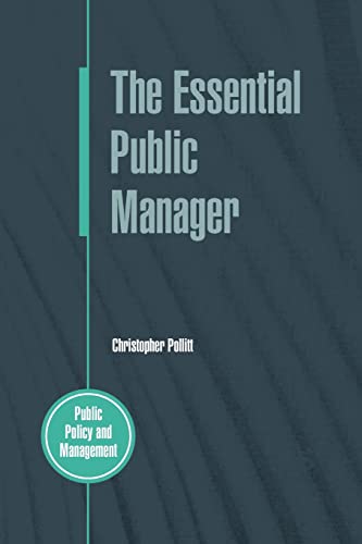 9780335212323: The Essential Public Manager (Public Policy Andmanagement)