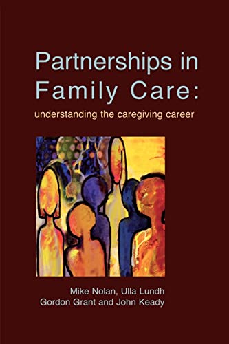 Beispielbild fr Partnerships in Family Care zum Verkauf von Better World Books Ltd