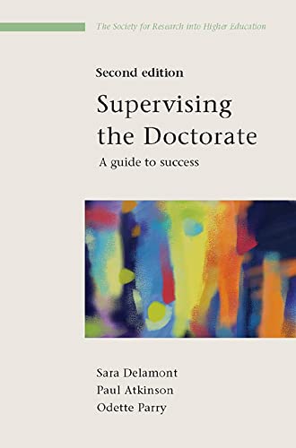 Supervising the Doctorate (9780335212637) by Delamont, Sara