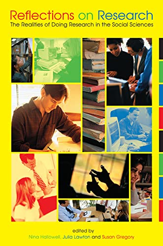 Stock image for Reflections on Research : The Realities of Doing Research in the Social Sciences for sale by Better World Books: West