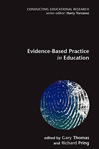 Evidence-based Practice in Education (Conducting Educational Research) (9780335213344) by Thomas; Pring, Richard