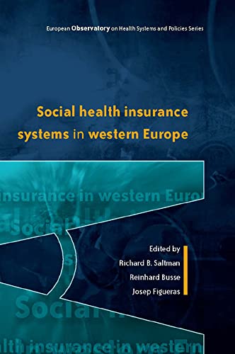 Social Health Insurance Systems in Western Europe (9780335213634) by Saltman, Richard; Busse, Reinhard; Figueras, Josep