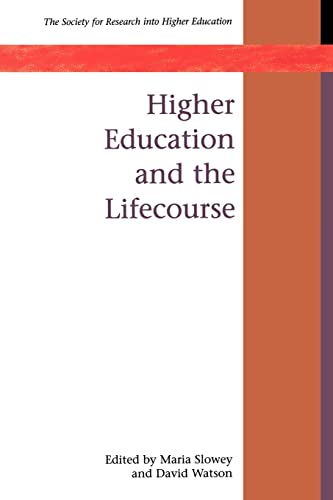Stock image for Higher Education and the Lifecourse for sale by WorldofBooks