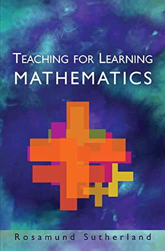 Teaching for Learning Mathematics (9780335213900) by Sutherland, Ros