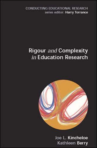 Beispielbild fr Rigour & Complexity in Educational Research (Conducting Educational Research) zum Verkauf von HPB-Red