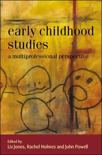 Early Childhood Studies: A Multiprofessional Perspective (9780335214860) by Jones, Liz; Holmes, Rachel; Powell, John