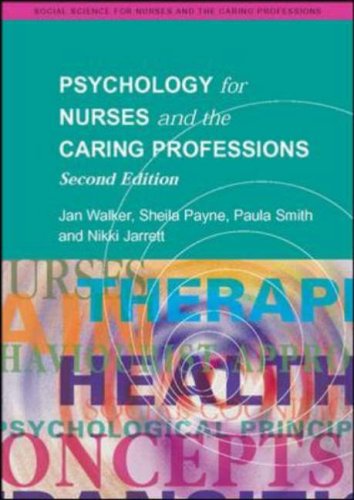 Beispielbild fr Psychology for Nurses and the Caring Professions (Social Science fro Nurses and the Caring Professions) zum Verkauf von Cambridge Rare Books