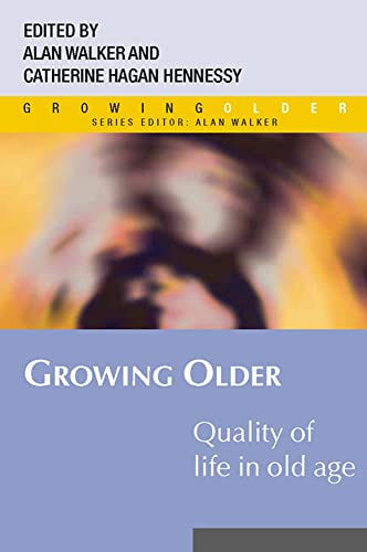 9780335215072: Growing Older: Quality of Life in Old Age: Extending quality of life