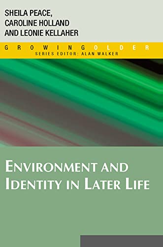 Stock image for Environment and Identity in Later Life for sale by Better World Books: West