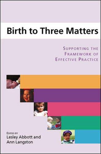 9780335215416: Birth to Three Matters: Supporting the Framework of Effective Practice