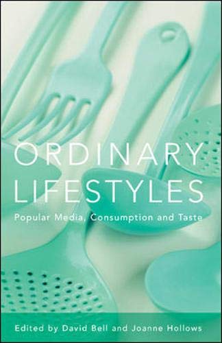 9780335215515: Ordinary Lifestyles: Popular Media, Consumption and Taste