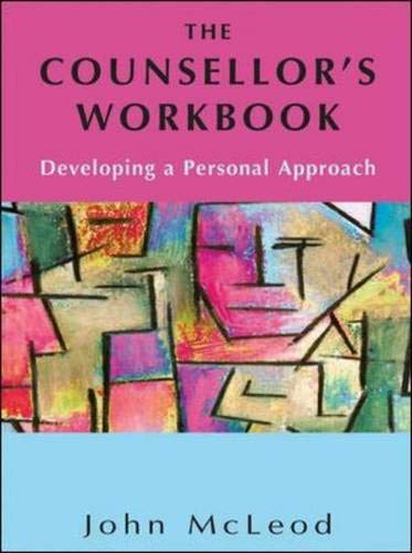 Beispielbild fr The Counsellor's Workbook: Developing a Personal Approach zum Verkauf von WorldofBooks