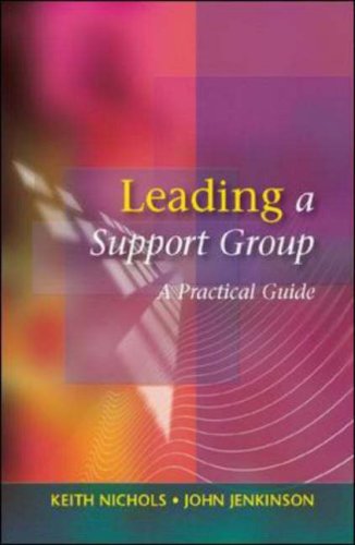 Leading a Support Group - Nichols, Keith; Jenkinson, John