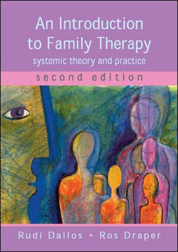 An Introduction to Family Therapy. Systemic Theory and Practice. Second Edition. - Dallos, Rudi and Ros Draper