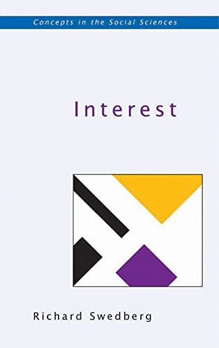 Interest (Concepts in the Social Sciences) (9780335216147) by Swedberg, Richard
