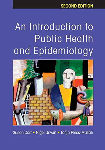 Stock image for An Introduction to Public Health and Epidemiology for sale by Blackwell's