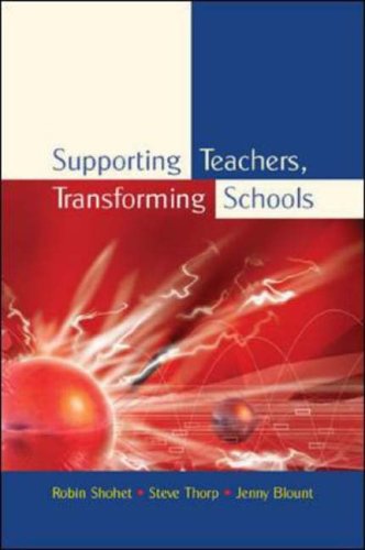 Supporting Teachers, Transforming Schools (9780335216468) by Robin Shohet