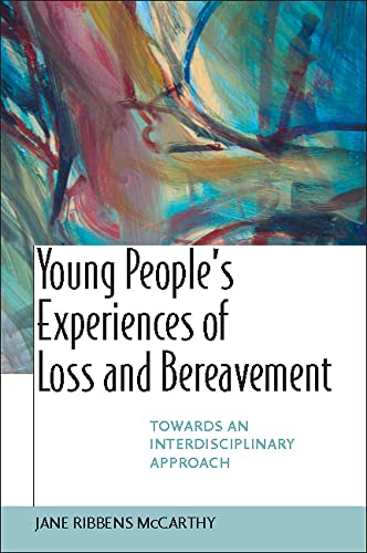 Imagen de archivo de Young People's Experiences of Loss and Bereavement: Towards an Interdisciplinary Approach a la venta por WorldofBooks