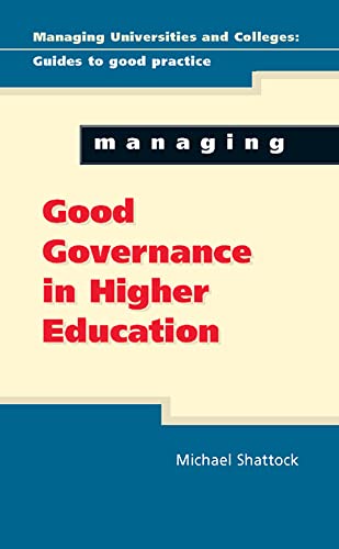 Stock image for Managing Good Governance in Higher Education for sale by G. & J. CHESTERS