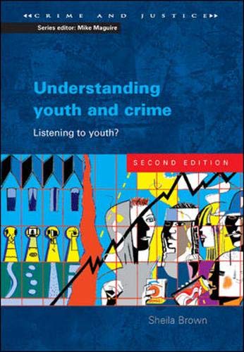 9780335216796: Understanding Youth And Crime: Listening to Youth?