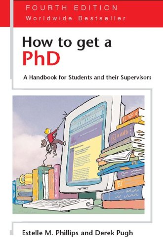 Stock image for How to Get a Phd - 4th Edition: A Handbook for Students and Their Supervisors (Study Skills) for sale by Anybook.com