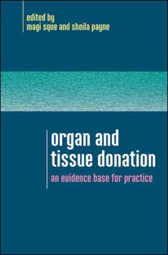 Organ and Tissue Donation (9780335216932) by Sque,Magaret R. G.; Payne,Sheila