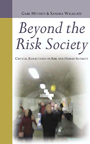 9780335217380: Beyond the Risk Society: Critical Reflections on Risk and Human Security