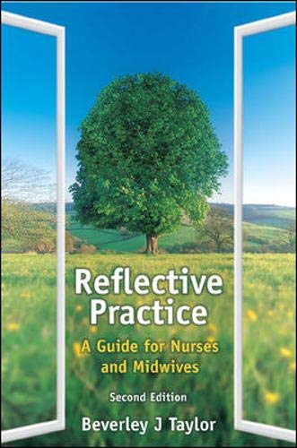 Stock image for Reflective Practice : A Guide for Nurses and Midwives for sale by Better World Books Ltd