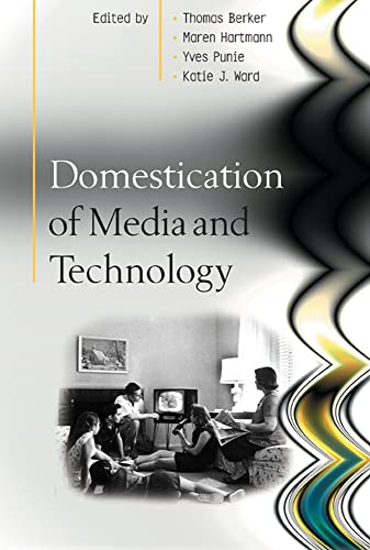 Beispielbild fr Domestication of Media and Technology zum Verkauf von Better World Books: West
