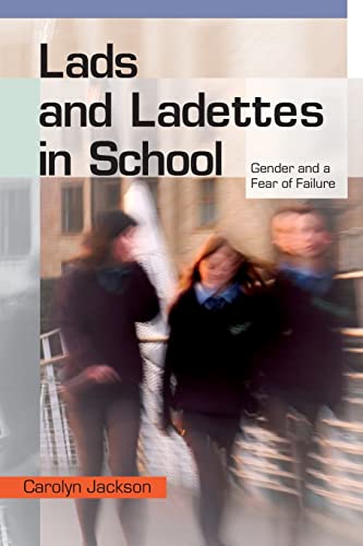 Lads and Ladettes in School (9780335217700) by Jackson, Carolyn