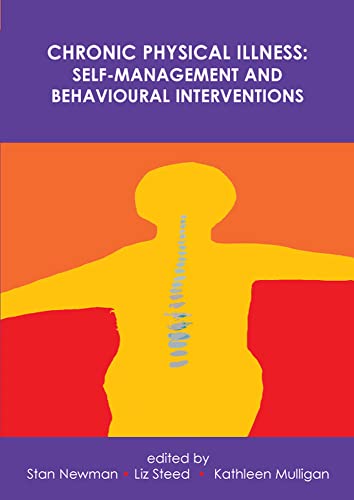 Stock image for Chronic Physical Illness: Self-Management and Behavioural Interventions for sale by Anybook.com