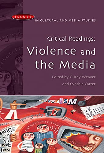 Stock image for Critical Readings : Violence and the Media for sale by Better World Books