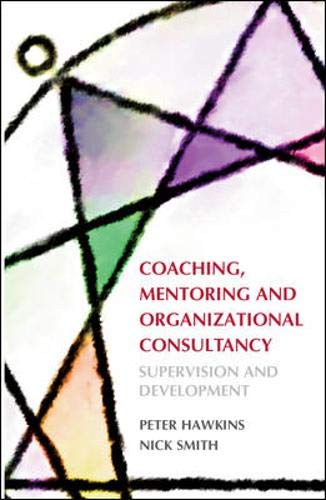 Beispielbild fr Coaching, Mentoring and Organizational Consultancy: Supervision and Development zum Verkauf von BooksRun